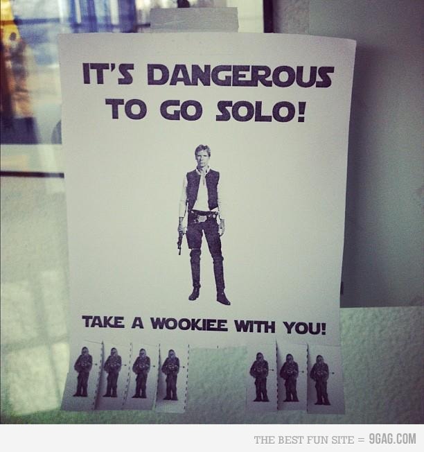 It's dangerous to go solo!